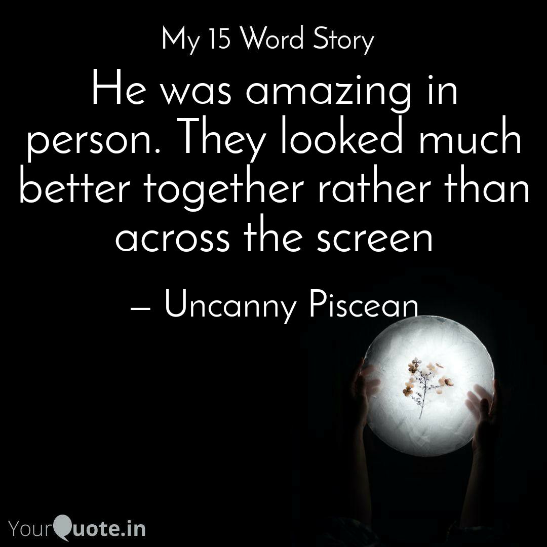 uncanny_piscean's tweet photo. Participate in this #rapidfire prompt for #yostowrimo and write a #15wordstory  #yourquoteandmine https://t.co/4Bwidmob0I