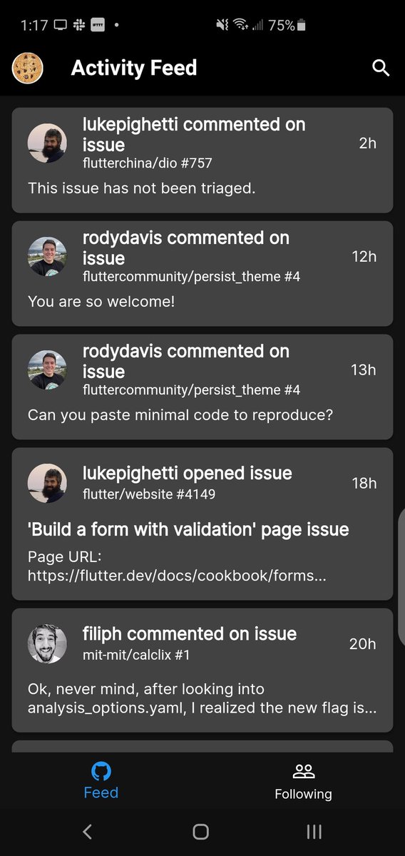 GroovinChip's tweet photo. Do you ever wish you could view the @github activity of users you follow super easily? I am delighted to announce the public preview of my next #Flutter app: GitHub Activity Feed! This app shows a rich feed of activity from users you follow using GitHub's #grahpql API. https://t.co/jihKHMuf8C