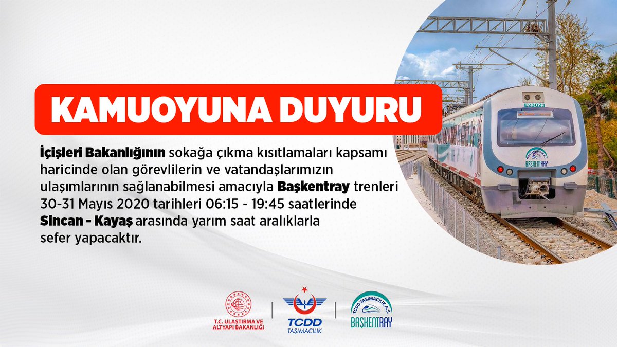 baskentray's tweet photo. 📍Başkentray🚊

📍Sokağa çıkma yasağı dışında kalan görevli ve vatandaşlarımızın ulaşımı için👮👱 

📍30-31 May��s 2020 tarihlerinde 06.15 - 19.45 saatleri içerisinde 

📍Sincan-Kayaş arasında yarım saat aralıklarla hizmet vermeye devam edecektir. 🚉

#EvdeHayatVar https://t.co/gfx5Cl6Tt8