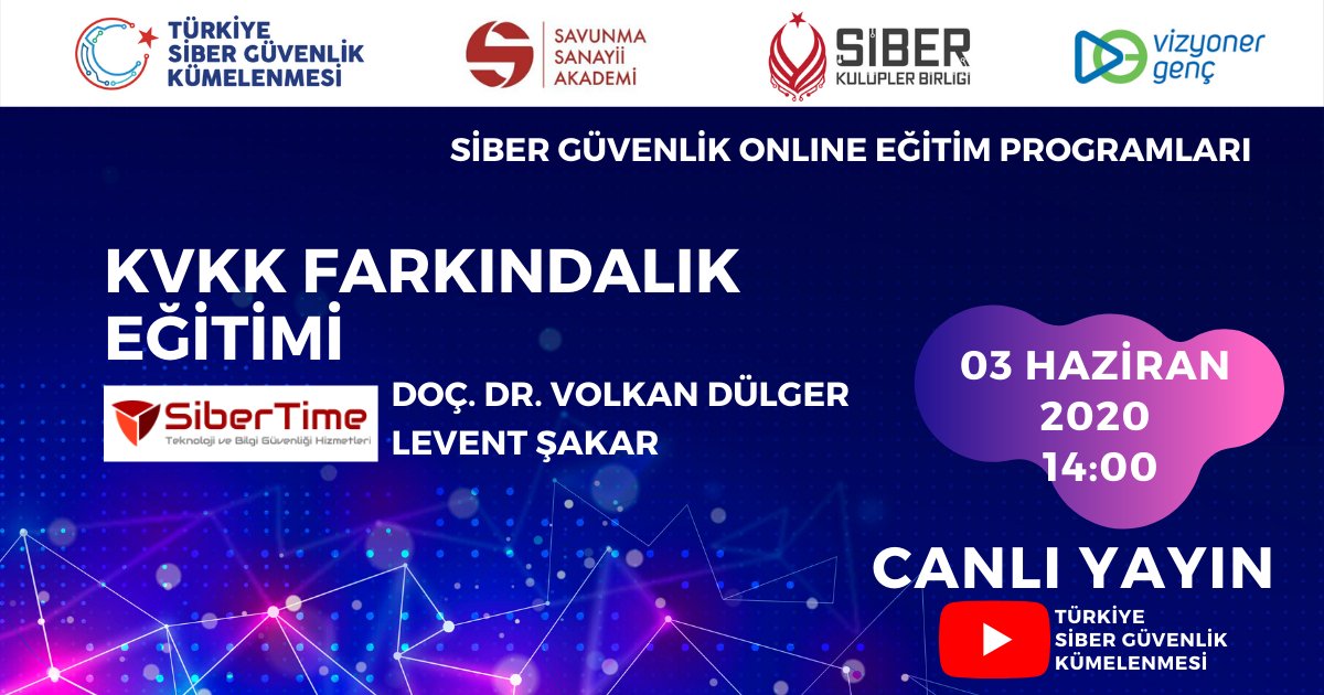 siberkume's tweet photo. Online Eğitim Programlarımız devam ediyor📢

@sibertime tarafından verilecek "KVKK Farkındalık Eğitimi" 03 Haziran saat 14:00'te YouTube kanalımızda Canlı Yayında.

Abone olun, online eğitimleri kaçırmayın!

https://t.co/2gMrr4bHCm https://t.co/S1KbAApTV1