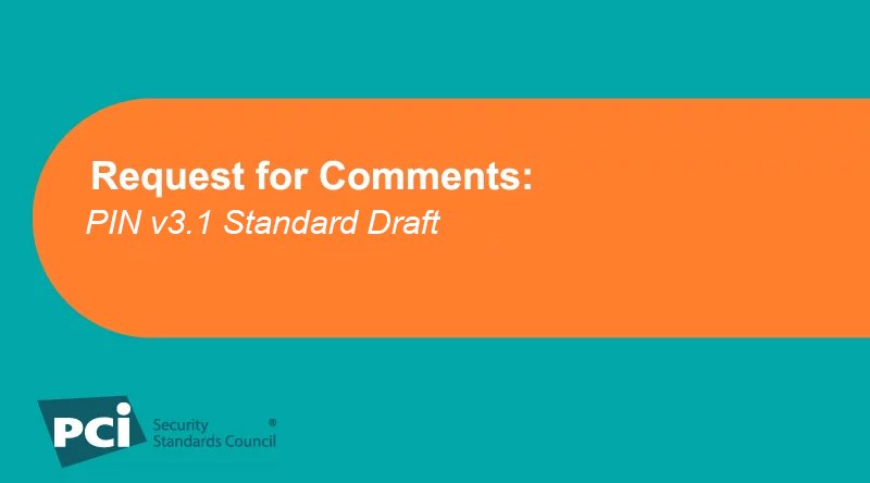 AquiaSolutions's tweet image. Request for Comments: PIN v3.1 Standard Draft:   From 29 May 2020 to 30 June 2020, PCI SSC stakeholders can participate in a Request for Comments (RFC) on PIN v3.1 Standard draft. dlvr.it/RXbRmr #Participation #RequestforComments #PINSecurityStandard