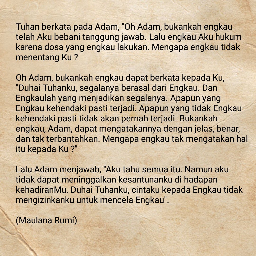 RaeWellmina's tweet photo. Maulana Rumi, dalam Fihi Ma Fihi, menjelaskan dengan sangat menyentuh, akan kesantunan Nabi Adam As di hadapan Tuhan. https://t.co/HQ0myyNfOT