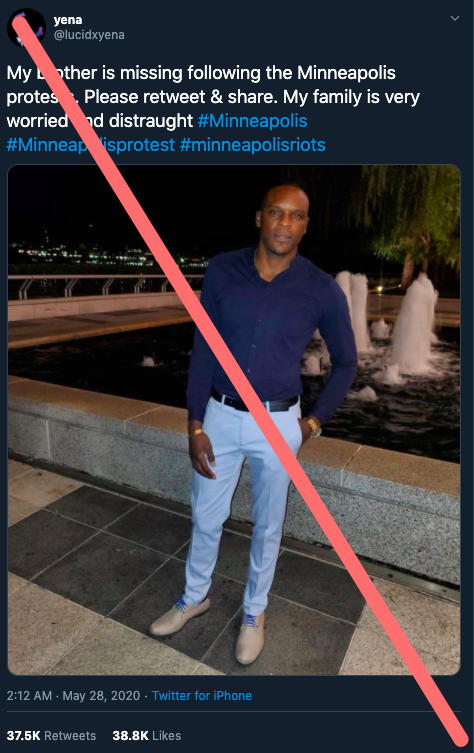 6. This account collected over 30,000 retweets by claiming their brother is missing. That's not true, the account just tweeted that they don't know the man in the photo.