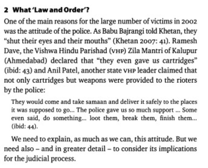 "As Babu Bajrangi said, they (the police) 'shut their eyes and their mouths'""Anil Patel, another state VHP leader, claimed that not only cartridges, but weapons were provided to them by the (Gujarat) police."Source: Gujarat 2002, What justice for the victims? Jaffrelot