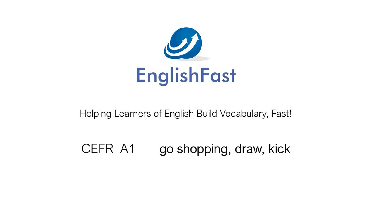 EnglishFast3's tweet image. Word Alert! CEFR A1 – go shopping, draw, kick     
Most learners of English can use these words in speaking and writing. Can you? 
youtu.be/SCM6rGUv0XQ   
Follow, retweet and share the joy of words!

#cefr #inglés #anglais #inglese #english #vocab #english #ielts #esl #efl