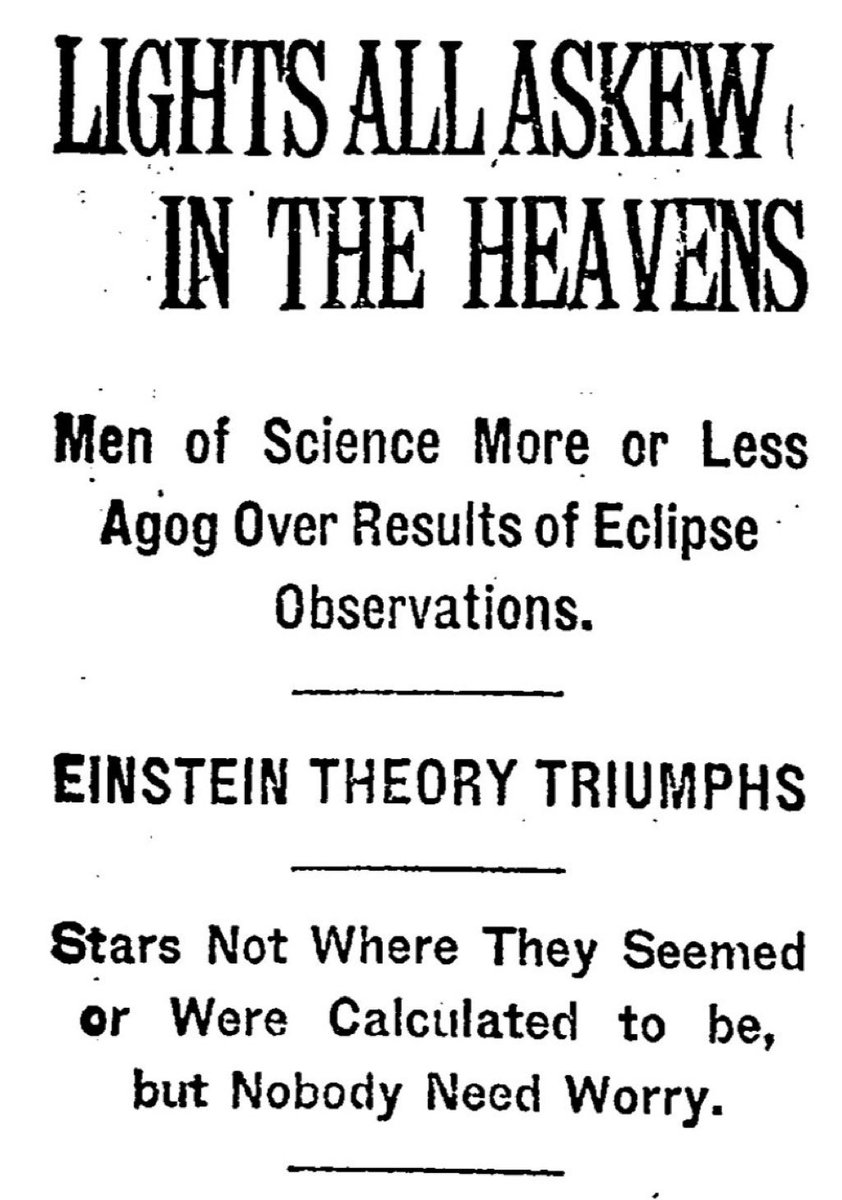 And it drew the attention of the public, as well. When the results were reported at a joint meeting of the Royal Society and Royal Astronomical Society that November, it generated sensational headlines. "Lights All Askew in the Heavens," read the NYT.