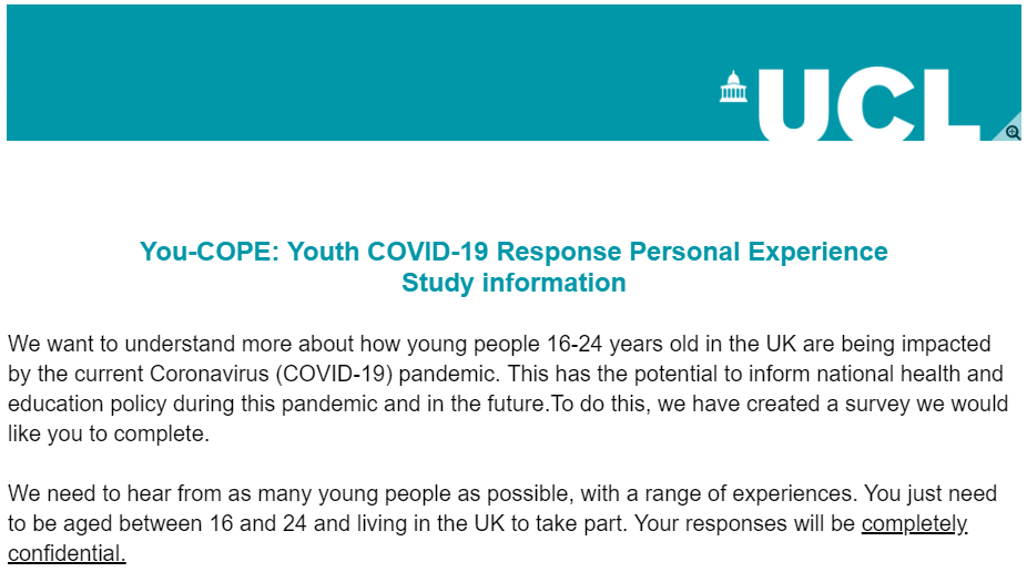 Crucial @ucl research exploring Covid impact on young people in UK. Please take part and share tinyurl.com/ybtpvgzu @CYPMentalHealth @russellviner @YoungMindsUK @normanlamb @_NatashaDevon @DorsetMind @bournemouthuni @SUBUBournemouth @uclpch @DMindYourHead @MrJonnyBenjamin