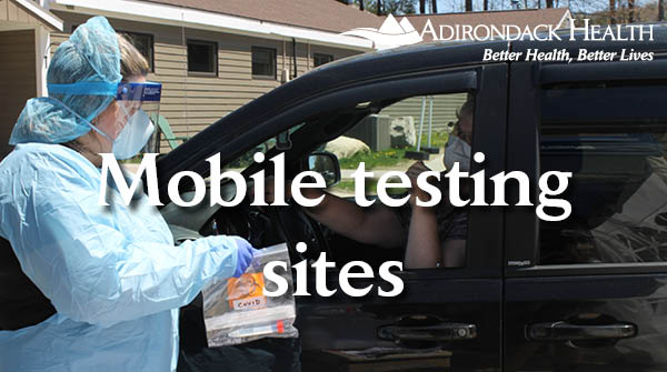 Adirondackhealth.org/covid-testing has been updated with the schedule for our mobile testing site through Friday, June 5.