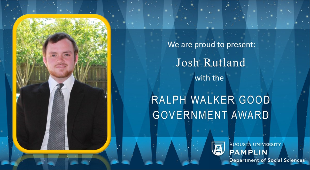 AUG_SocSci's tweet image. The Ralph Walker Good Government Award. Dr. Walker worked tirelessly to promote good government in the CSRA through his classes and  outreach. The award is given to an outstanding political-science senior who also has a stellar record of community service.