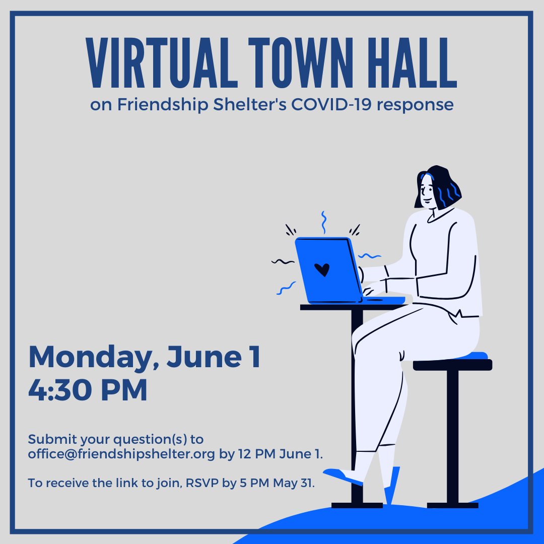 Are you curious about how people experiencing homelessness are impacted by COVID-19? We want to hear from you...RSVP today for the Virtual Town Hall and submit a question today - mailchi.mp/friendshipshel…