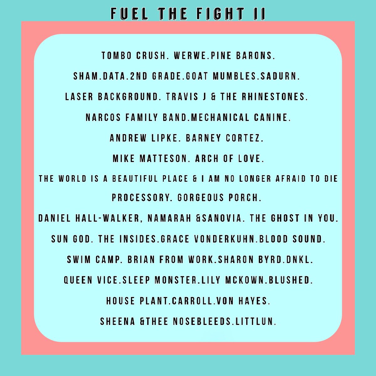 We are so excited to be contributing a song to Fuel the Fight: Vol II

All proceeds from this compilation go to the charity Fuel the Fight Philly, this charity provides meals for essential workers on the front line. 

The comp comes out next Friday (6/5) and is ONLY on Bandcamp!