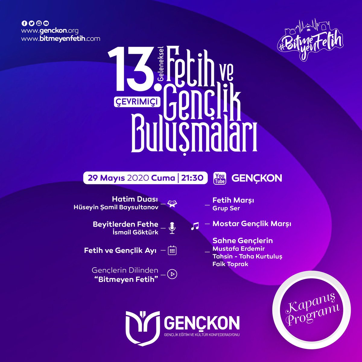 📌 13. Fetih ve Gençlik Buluşmaları (Çevrimiçi) Kapanış Programı

📅  Bugün 

🕰 21:30 

📺 youtu.be/bUixYY7UkCc

#BitmeyenFetih 
#GençliğeDeğer 
<a href="/BitmeyenFetih/">BitmeyenFetih</a>