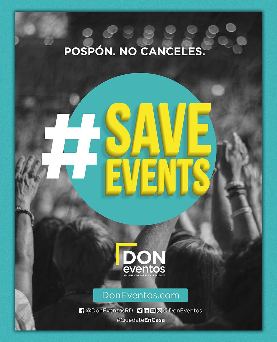 DonEventos's tweet photo. Pospón tus eventos, no es necesario cancelarlos. Apoyemos la industria @amchamdr #SaveEvents
⠀
#VirtualEvents #UniqueCorporateExperience #EventosVirtuales #QuédateEnCasa #PilasSuperPuestas https://t.co/zPWvXHgw1G