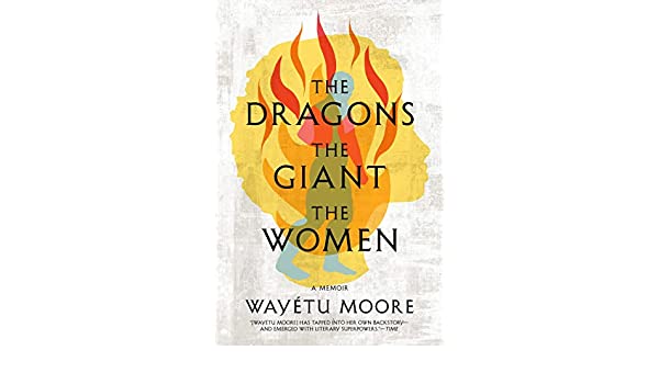 bookcritics's tweet photo. Michelle Newby Lancaster reviewed The Dragons, the Giant, the Women: A Memoir by Wayétu Moore for @LoneStarLit @txbooklover #CriticalNotes https://t.co/Dzzx1CNaKb https://t.co/sIxVNBSOhV