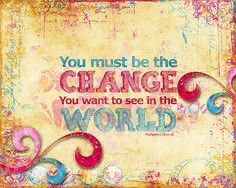 Change happens one person, one act at a time. #bekind #bethechange