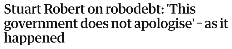 Yday the govt finally announced an end to  #robodebt & refund to the money that had been repaid. But refuses to apologiseIt cannot even say "sorry" to the hundreds of thousands of people it wrongful, unlawfully and knowingly accused of owing money & caused enormous distress.