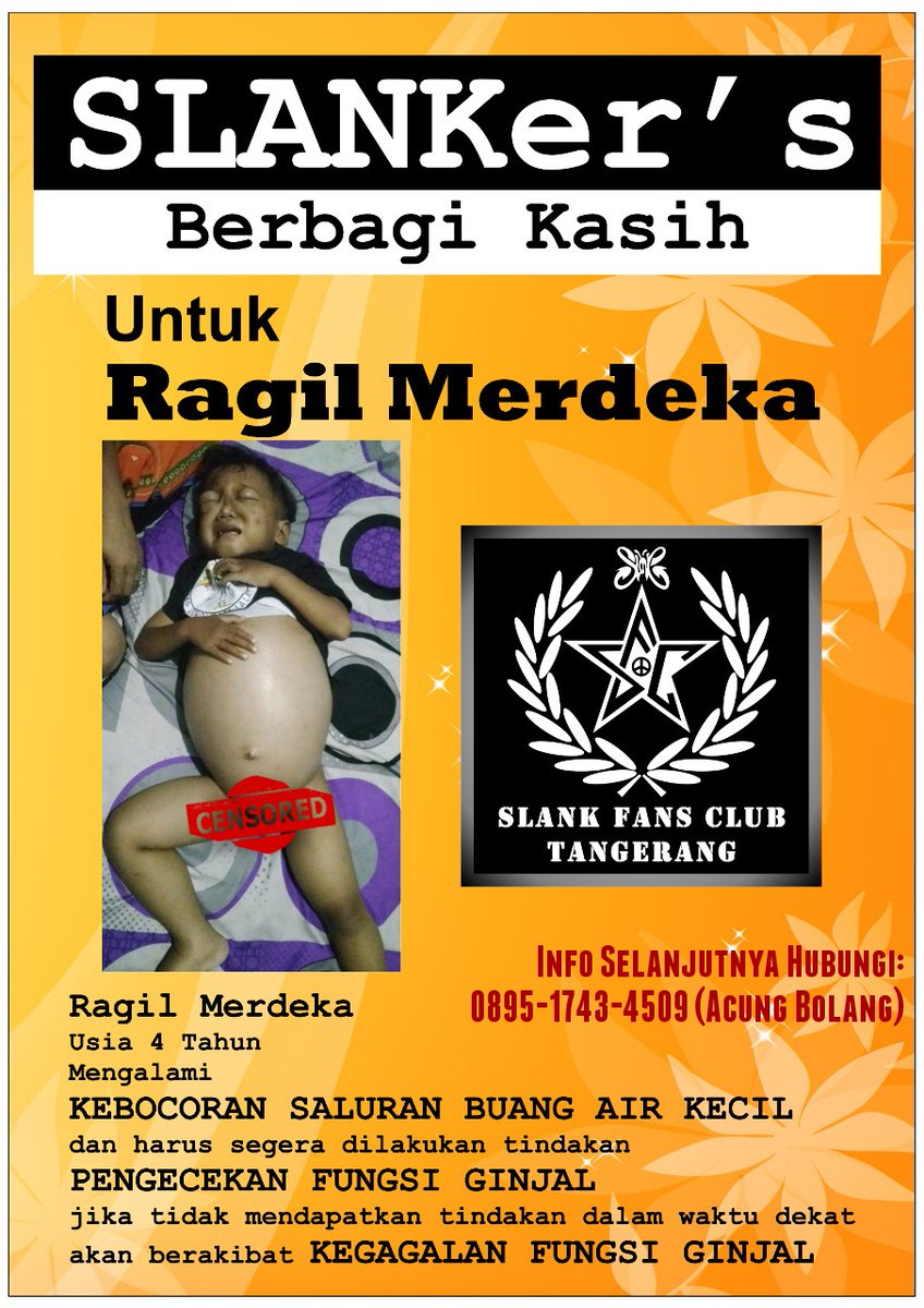 Penggalangan Dana Untuk RAGIL MERDEKA 
Sabtu, 30 Mei 2020 | Pukul 14.00 WIB 
(Titik Kumpul di BOB CLOTHING/YASIR GIMBAL) 
Pisangan - Kec.Sepatan Kab.Tangerang. 
Bagi temen2x Slankers/Slanky yang mau bantu DONASI langsung silahkan merapat atau Hubungi 0895-1743-4509 (ACUNG BOLANG)