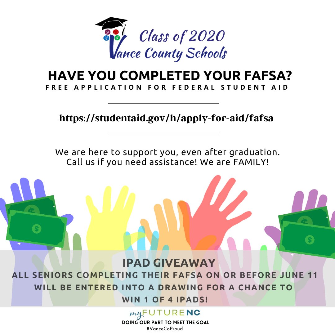 Class of 2020 - remember to complete your FAFSA!  Any senior who has theirs completed on or before June 11 will be entered into a drawing for a chance to win an IPAD!  See your counselor if you need assistance.