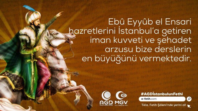 Ebû Eyyûb el Ensari hazretlerini İstanbul’a getiren iman kuvveti ve şehadet arzusu bize derslerin en büyüğünü vermektedir.

#AGDİstanbulunFethi
🔗 e-fetih.com
