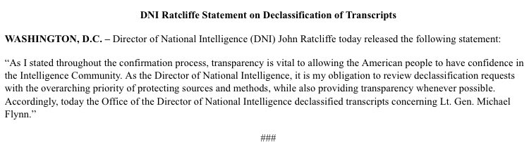 BREAKING: Ratcliffe affirms he has declassified Flynn-Kislyak transcripts through process initiated by  @RichardGrenell