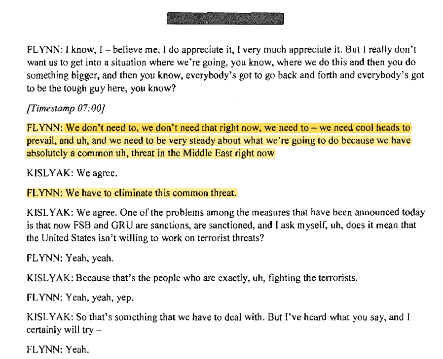 Nothing nefarious about these calls. Flynn was concerned about fighting a common enemy: radical Islamists.Flynn: "We need to be very steady about what we're going to do because we have absolutely a common threat in the Middle East right now."