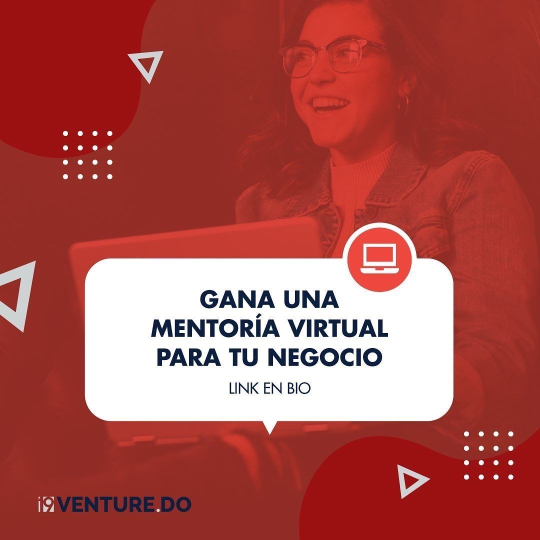 ¡Gana una mentoría virtual! Participa en este concurso de #Venturedo para obtener una consultoría gratuita en el área que requiera tu empresa. Visita el perfil de Instagram <a href="/Venture/">Venture</a>.do y conoce las instrucciones para participar. #RDEmprende