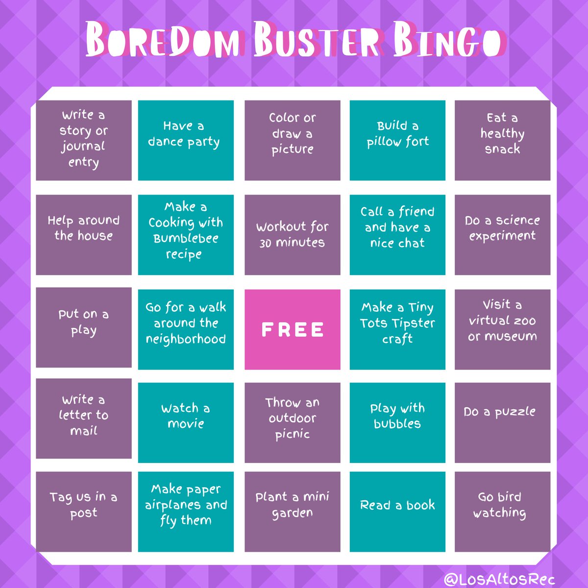 Losaltosrec's tweet photo. Happy Friday! Looking for some fun activities to do this weekend? We challenge you to complete our boredom buster bingo! Cross off 5 in a row to make BINGO.
#LosAltosRec #LosAltosFunatHome https://t.co/fM6vIAZEu3