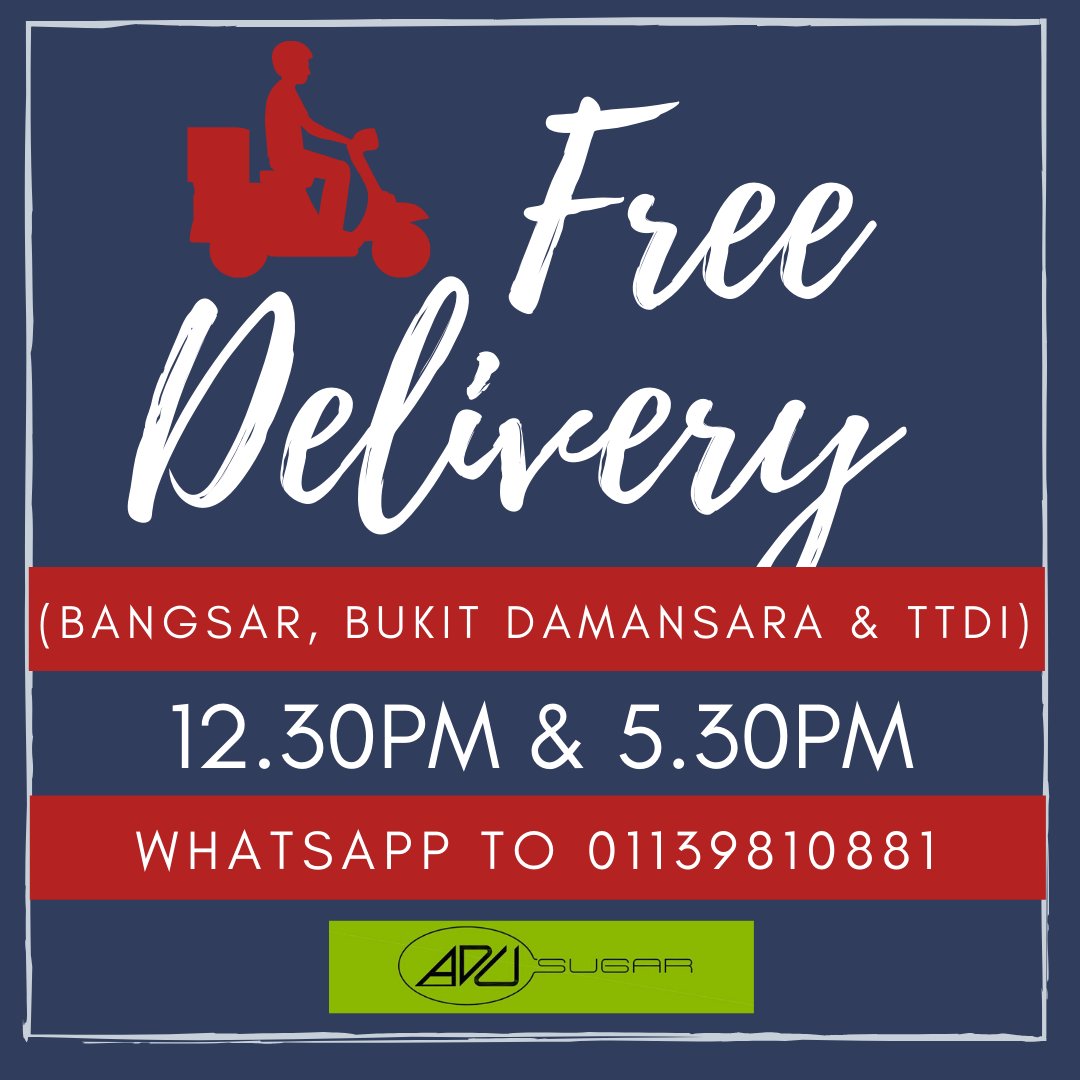 AduSugar's tweet photo. GOOD NEWS to everyone living/working in Bangsar, Bukit Damansara &amp; TTDI, we will deliver your order for FREE if you purchase RM50 and above.

the delivery slots are at 12.30PM and 5.30PM. Whatsapp to 01139810881 now! https://t.co/ldV9ynV9Qg