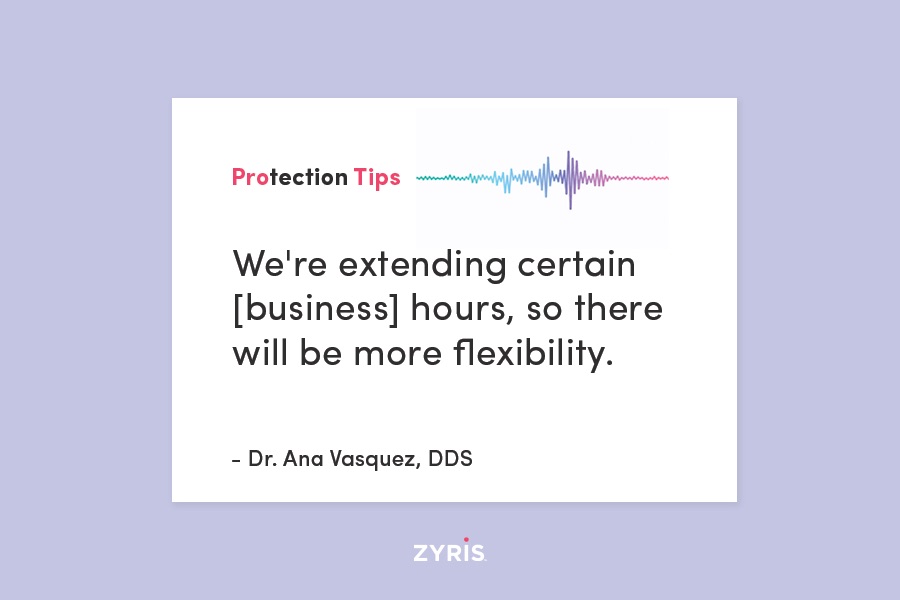 zyrisDental's tweet photo. With new #safety protocols, more time will be needed in between #patients to ensure infection control priorities are met. #ProTip: in order to sustain client demand, take a look at your office hours and see if they need an adjustment. #ProtectionTips #dentalhygiene #dental https://t.co/R5XTeD8Swv