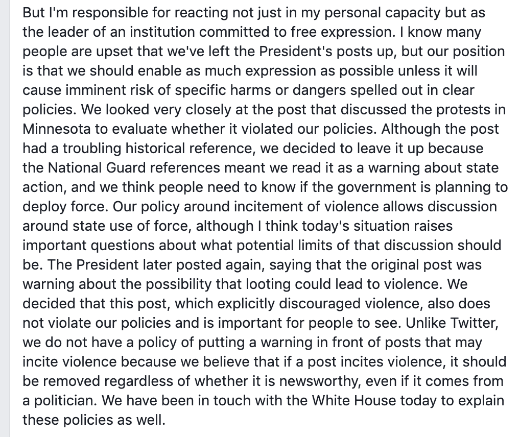 here's his breakdown of how they dissected the President's post, and how they are in or not in line with FB's policies. https://www.facebook.com/zuck/posts/10111961824369871