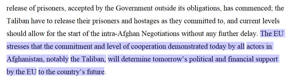 9: This  is perhaps the most blunt statement on behavior-based aid for future AFG. Taliban commitment to above and their cooperation will determine how much EU support the country receives in the future