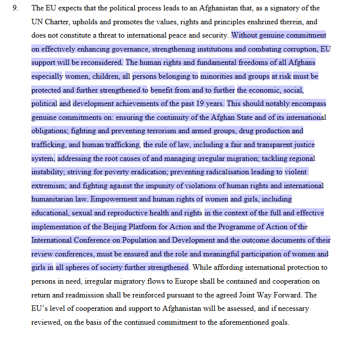 10: At Para 9 there is an even longer list of actions the future AFG govt will need to take & norms it needs to preserve to ensure continued EU aid. Even includes the demand for stemming the flow of migration to Europe! List enumeration for EU-member buy-ins or genuine demands?
