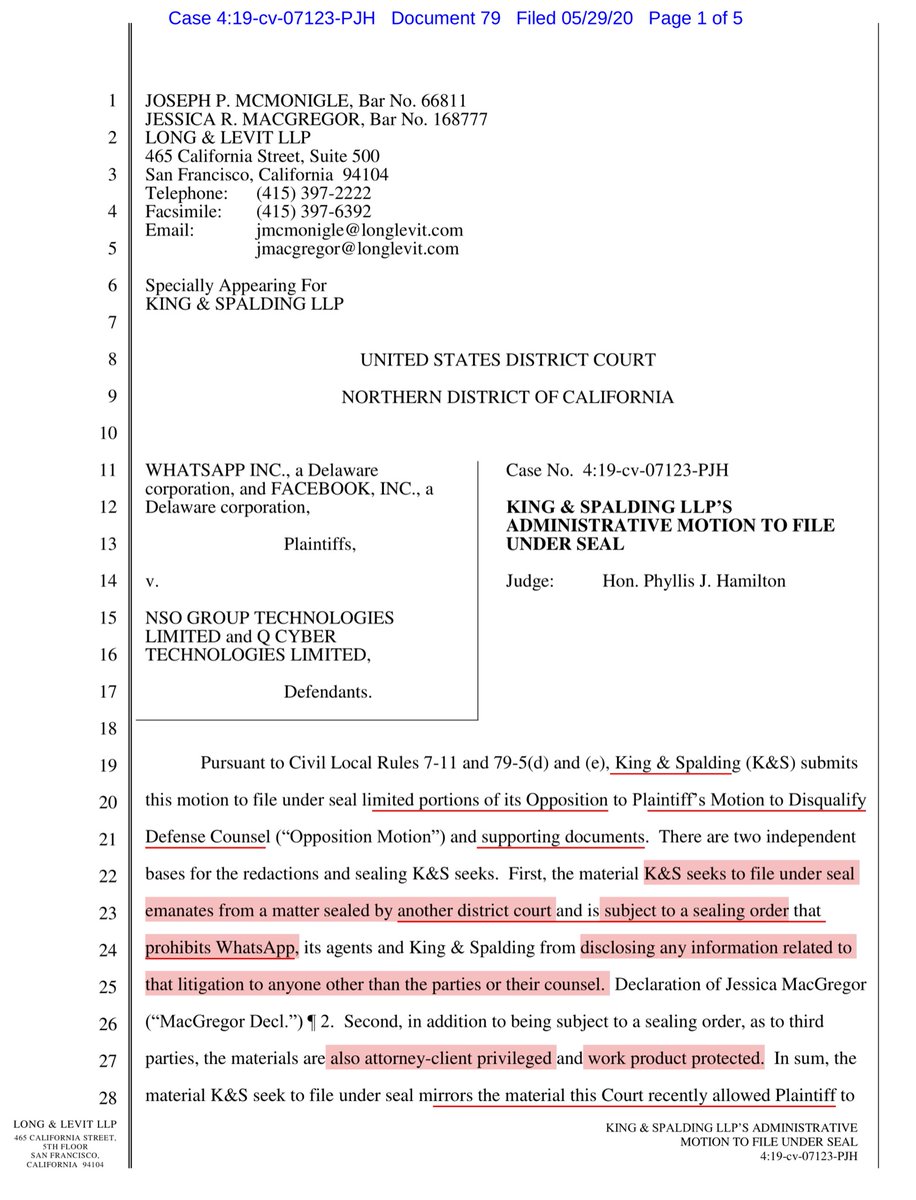 Reminder King & Spaulding (K&S) represented  @WhatsApp “Dec 2015 – July 2016 representation of WhatsApp in unrelated litigation”MAIN arguments“..information protected by the sealing order in the Sealed Matter” & privileged, attorney client & work product https://ecf.cand.uscourts.gov/doc1/035119323896