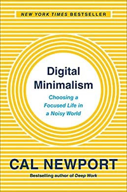 “Digital Minimalism: Choosing a Focused Life in a Noisy World" a.co/8GAmRxn