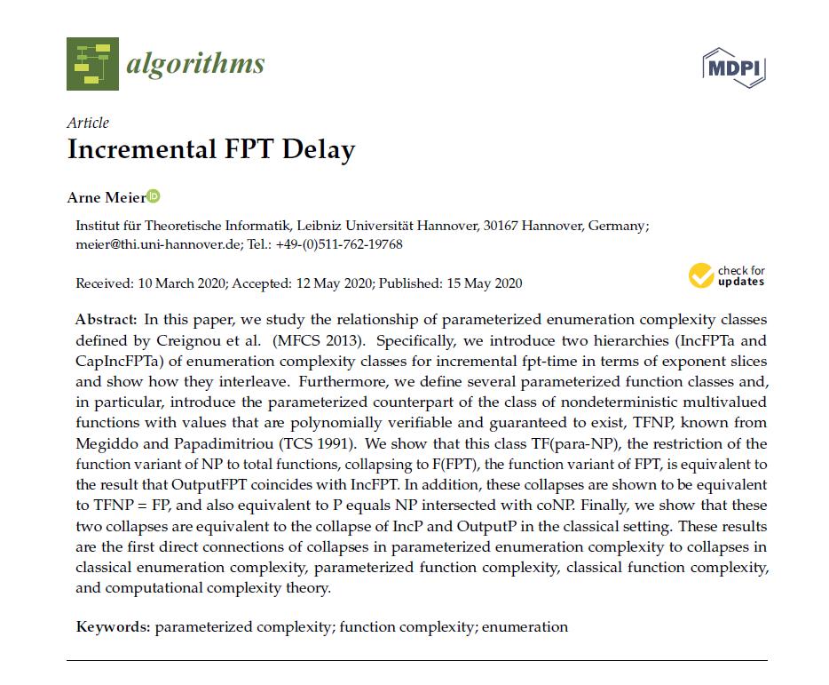 Algorithms_MDPI's tweet image. [Article] Incremental FPT Delay

mdpi.com/1999-4893/13/5…

#parameterizedcomplexity 
#functioncomplexity 
#enumeration
#algorithms
#journal
#openaccess