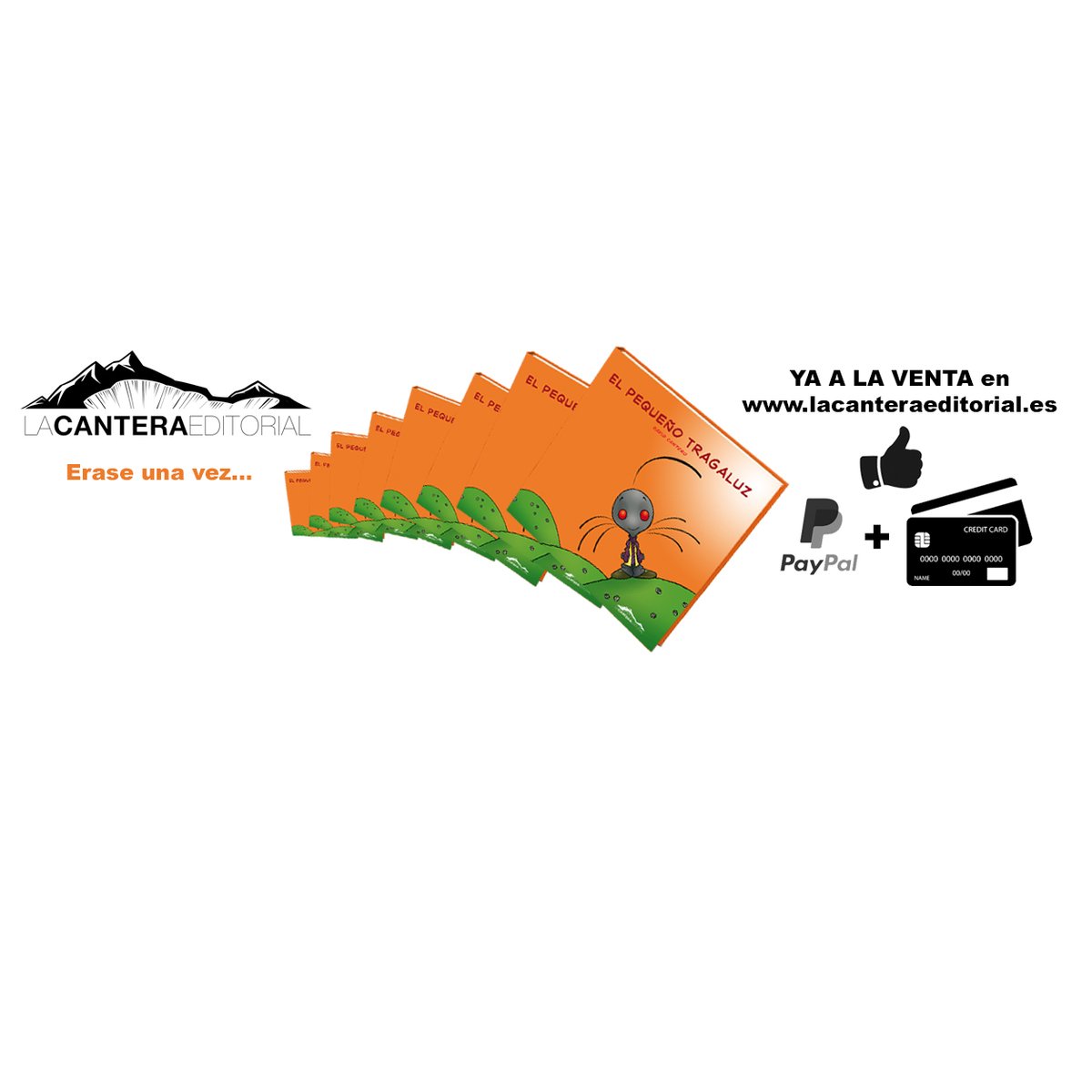 LaEditorial's tweet photo. ¡YA ESTÁ A LA VENTA! En https://t.co/mCuEnjCCOh

El cuento del pequeño Tragaluz, ya está a la venta bajo mi nuevo sello editorial LA CANTERA Editorial.
Podrás comprar el cuento y pagar con tarjeta de crédito o con tu cuenta PayPal. https://t.co/pUj2XRqyrQ