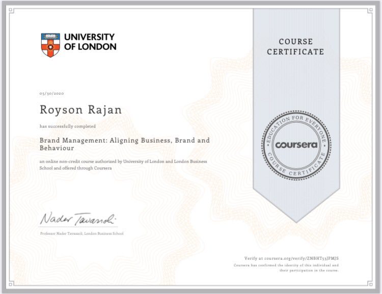 Royson Rajan on X: 05 weeks of Brand Management: Aligning Business, Brand  and Behaviour by University of London & London Business School. This  journey was full of insights and concepts. Thank you