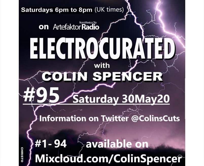 ColinsCuts's tweet image. #Microvolt
#NewMusic #NewRelease excellence
on
#ELECTROCURATED #95
@ArtefaktorRadio
6-8pm (UK times)
#TODAY Saturday 30 May 2020

#DiscoverAndRemember @PaulMicrovolt 

All ears can be warmed up at any time you require with this handy programme #83 catch-up mixcloud.com/ColinSpencer/e…