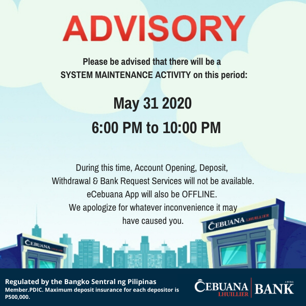 cebuanabank's tweet photo. Ka-Cebuana, ang Cebuana Lhuillier Micro Savings account opening, deposit, withdrawal, iba pang bank request service, at eCebuana app ay hindi available sa May 31, 6pm to 10:00pm. Salamat po!
#Advisory #CebuanaBank #CebuanaLhuillierBank #SystemMaintenanceActivity https://t.co/hKjAIEavOn