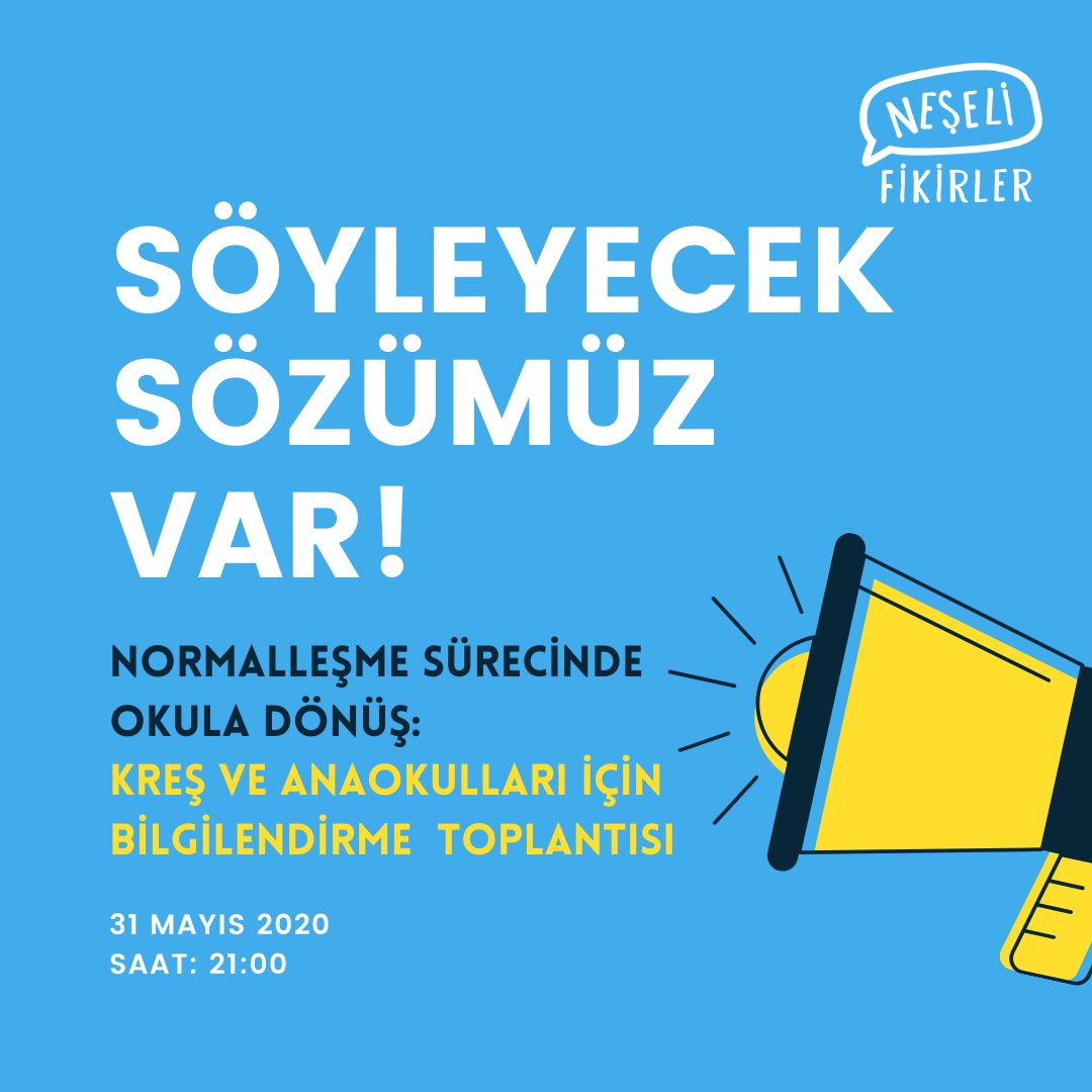 📣📣SÖYLEYECEK SÖZÜMÜZ VAR! 📣📣
NORMALLEŞME SÜRECİNDE OKULA DÖNÜŞ: KREŞ VE ANAOKULLARI İÇİN BİLGİLENDİRME TOPLANTISI 31 Mayıs 2020 tarihinde saat 21:00'de olacaktır. 
Tüm Neşeli Fikirler Eğitim Modeli'ne üye okullarımızı bekliyoruz.