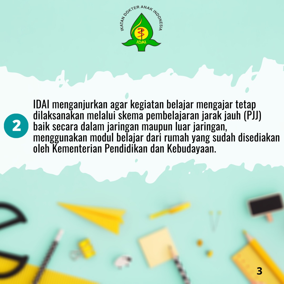 idai_tweets's tweet photo. Simak Anjuran Ikatan Dokter Anak Indonesia Mengenai Kegiatan Belajar Mengajar di Masa Pandemi COVID-19. Baca selengkapnya pada tautan di bio (1)
.
.
.
. 
.
#ChildrenSafety
#InfoCOVID19IDAI
#CoronaVirus
#DiRumahAja https://t.co/FBjCtV38Ar