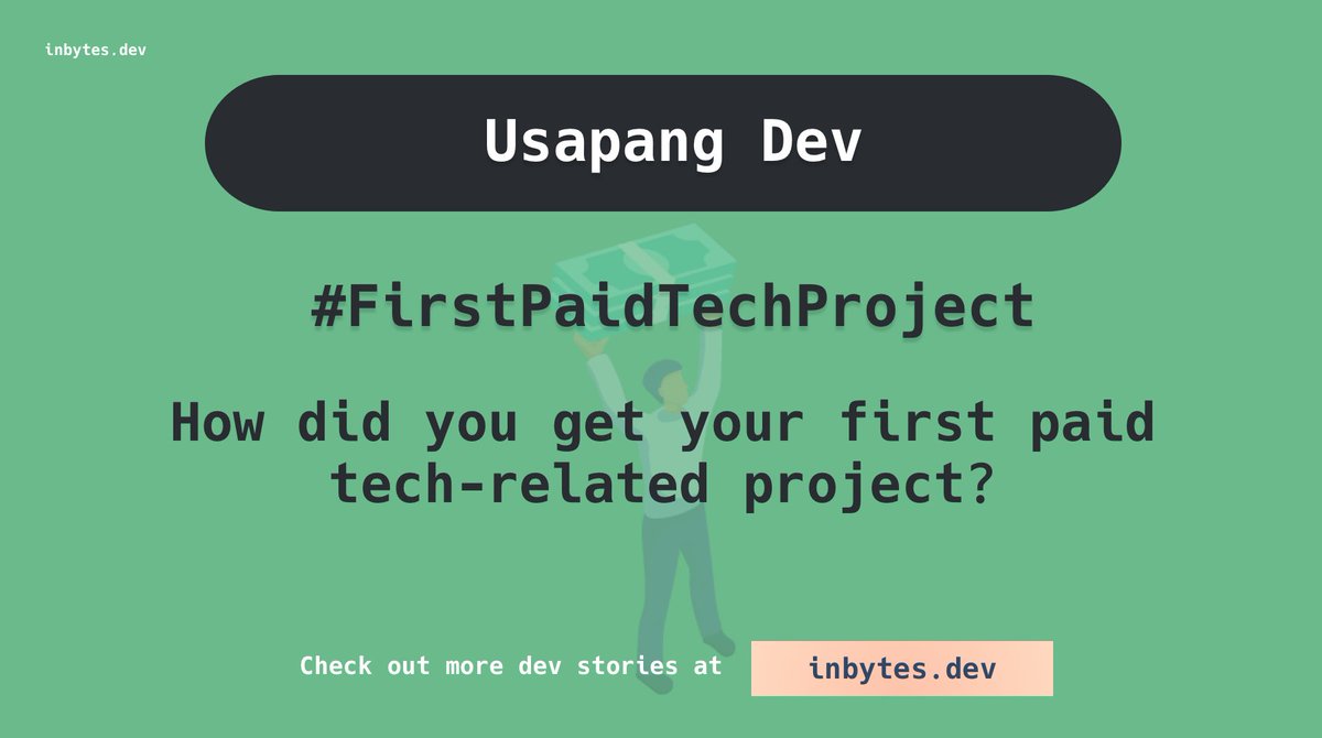devbitsph's tweet photo. For our next episode, we will talk about stories on how your career in tech began. Share with us how you got your first paid project involving a client & what is it about?
#InbytesDev #MeetTheDeveloper #UsapangDev #FirstPaidTechProject #DevStories #DevLife https://t.co/TgddhgyrFg