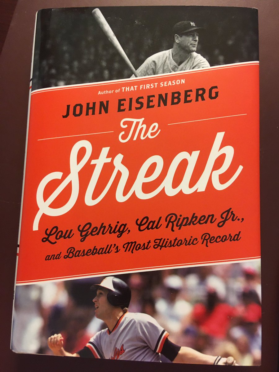 Suggestion for May 30 ... The Streak: Lou Gehrig, Cal Ripken Jr., and Baseball’s Most Historic Record (2017) by John Eisenberg.