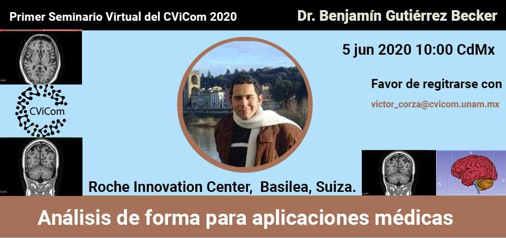 CECAv_UNAM's tweet photo. Con el objetivo de difundir los avances más relevantes de la Computación asiste al porimer seminario virtual del #CViCom "Analisis de forma para apliaciones médicas"
Por: Benjamín Gutiérrez Becker
Videoconferencia. Previo registro
5 de Junio 2020 10hrs
https://t.co/MXOOU4OlSM https://t.co/E39Fy4jbO9
