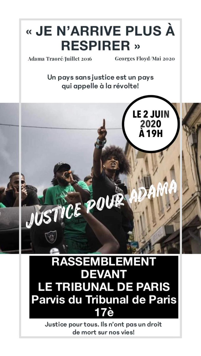 La Verite Pour Adama Nous Appelons A Un Rassemblement Pour Exprimer Notre Revolte Le Mardi 2 Juin 19h00 Devant Le Nouveau Tgi De Paris S Indigner Sur La Situation Aux Etats Unis