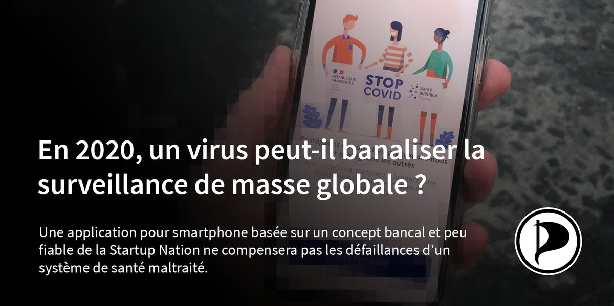 En 2020, un virus peut-il banaliser la surveillance de masse globale ? Le  @PartiPirate propose son analyse de  #StopCovid et des systèmes de traçage mis en place dans le monde.  https://partipirate.org/en-2020-un-virus-peut-il-banaliser-la-surveillance-de-masse-globale/