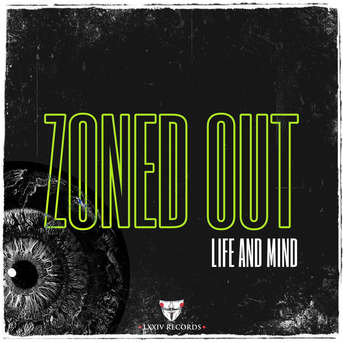 Zoned Out by Life &amp; Mind is OUT now!