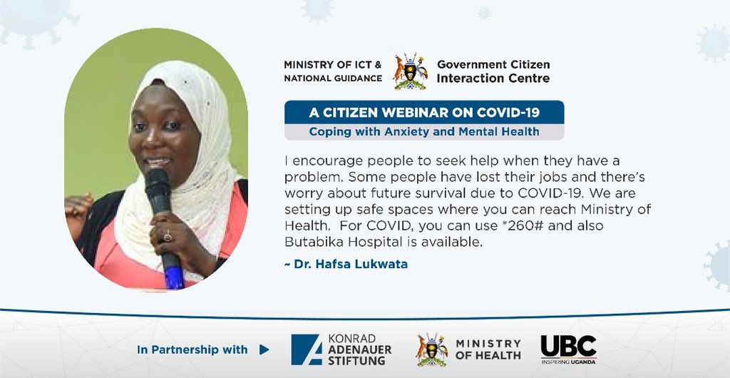 “I encourage people to seek help when they have a problem. For COVID, you can dial *260# for help” ~ Dr. Hafsa Lukwata #COVIDWebinarsUG