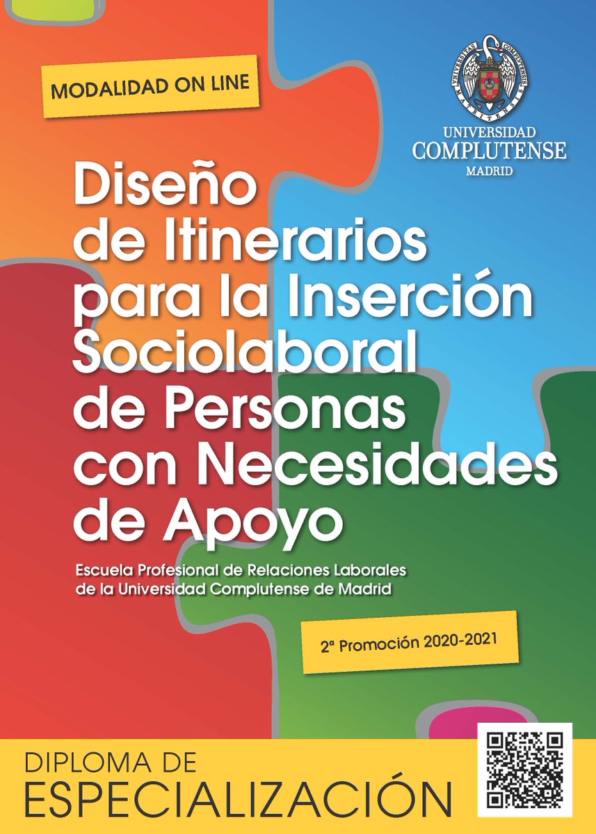 UNIVERSIDAD COMPLUTENSE DE MADRID
🎯ESPECIALISTA EN DISEÑO DE ITINERARIOS PARA LA INSERCIÓN SOCIOLABORAL DE PERSONAS CON NECESIDADES DE APOYO🎯
ucm.es/titulospropios…
Modalidad: 100% On line   Clases virtuales
Fechas: noviembre´20-junio´21
#Formación
#Discapacidad
#Orientación