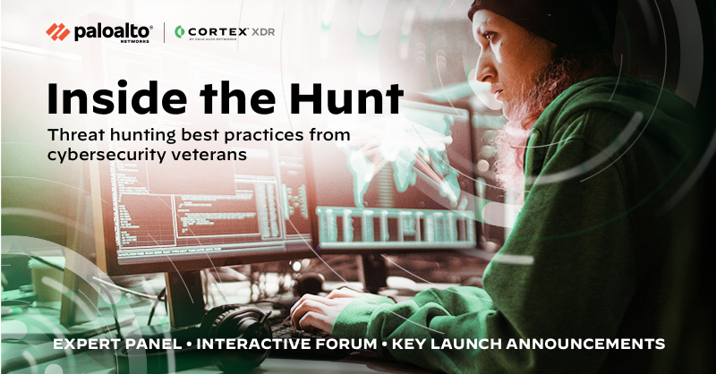 PaloAltoNtwks's tweet photo. Global threat hunters! Itβs time for the first annual #InsidetheHunt virtual summit. Weβre gathering the best and brightest for this event. Register today to sharpen your #ThreatHunting skills: https://t.co/EuwRUSYWed https://t.co/tlwt0YzteP